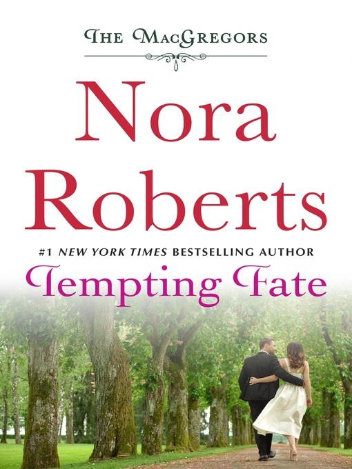 Title details for Tempting Fate by Nora Roberts - Wait list